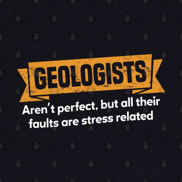 Funny Geology Earth Science Geologist by White Martian